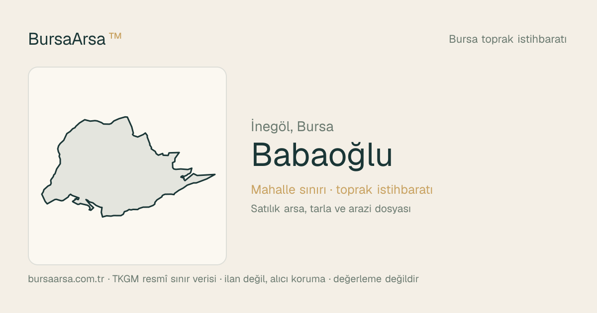 Babaoğlu (İnegöl) mahalle sınırı, TKGM kadastro verisi