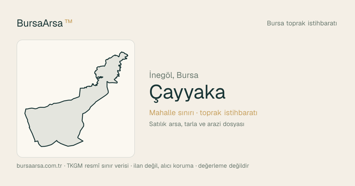 Çayyaka (İnegöl) mahalle sınırı, TKGM kadastro verisi