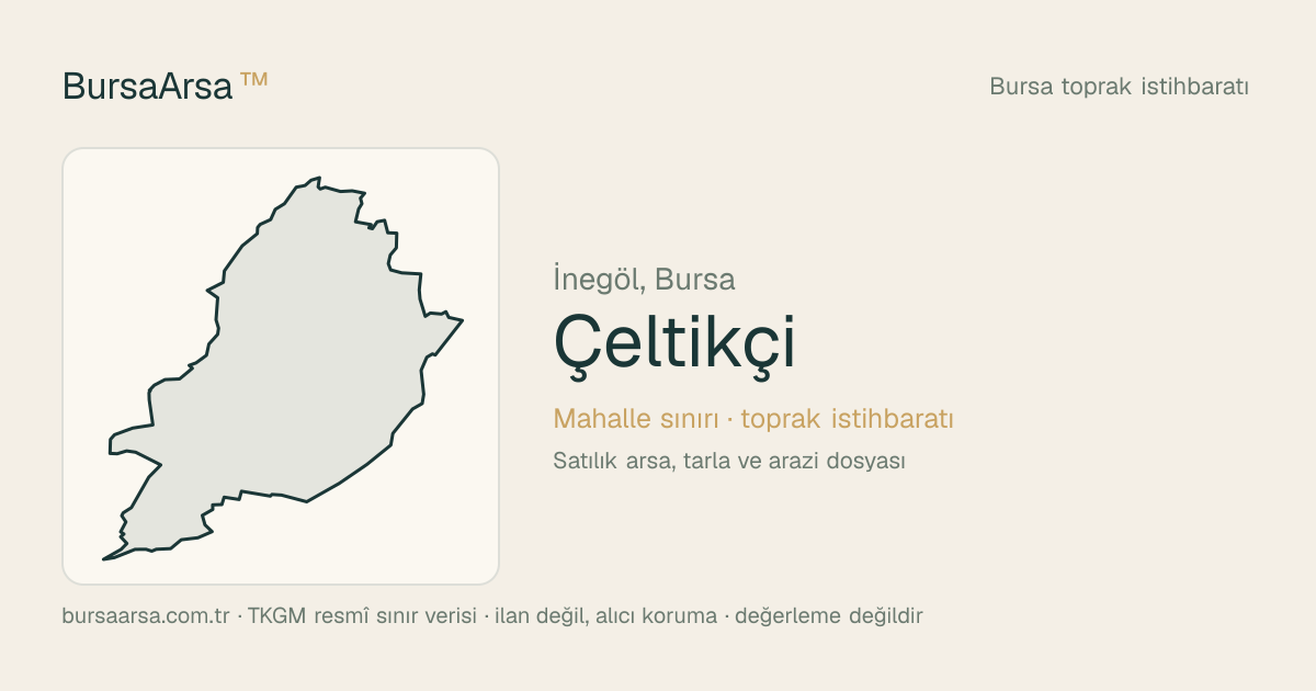Çeltikçi (İnegöl) mahalle sınırı, TKGM kadastro verisi
