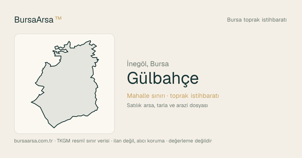 Gülbahçe (İnegöl) mahalle sınırı, TKGM kadastro verisi