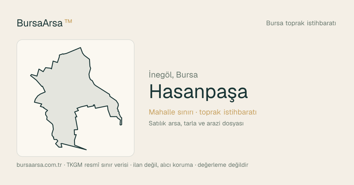 Hasanpaşa (İnegöl) mahalle sınırı, TKGM kadastro verisi