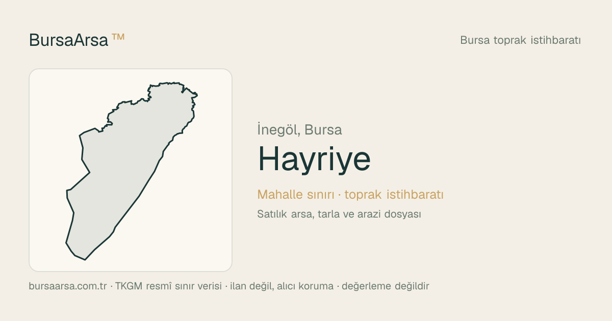 Hayriye (İnegöl) mahalle sınırı, TKGM kadastro verisi