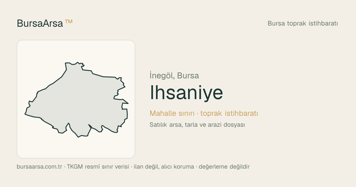 İhsaniye (İnegöl) mahalle sınırı, TKGM kadastro verisi