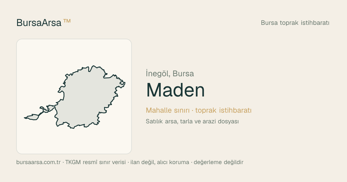 Maden (İnegöl) mahalle sınırı, TKGM kadastro verisi