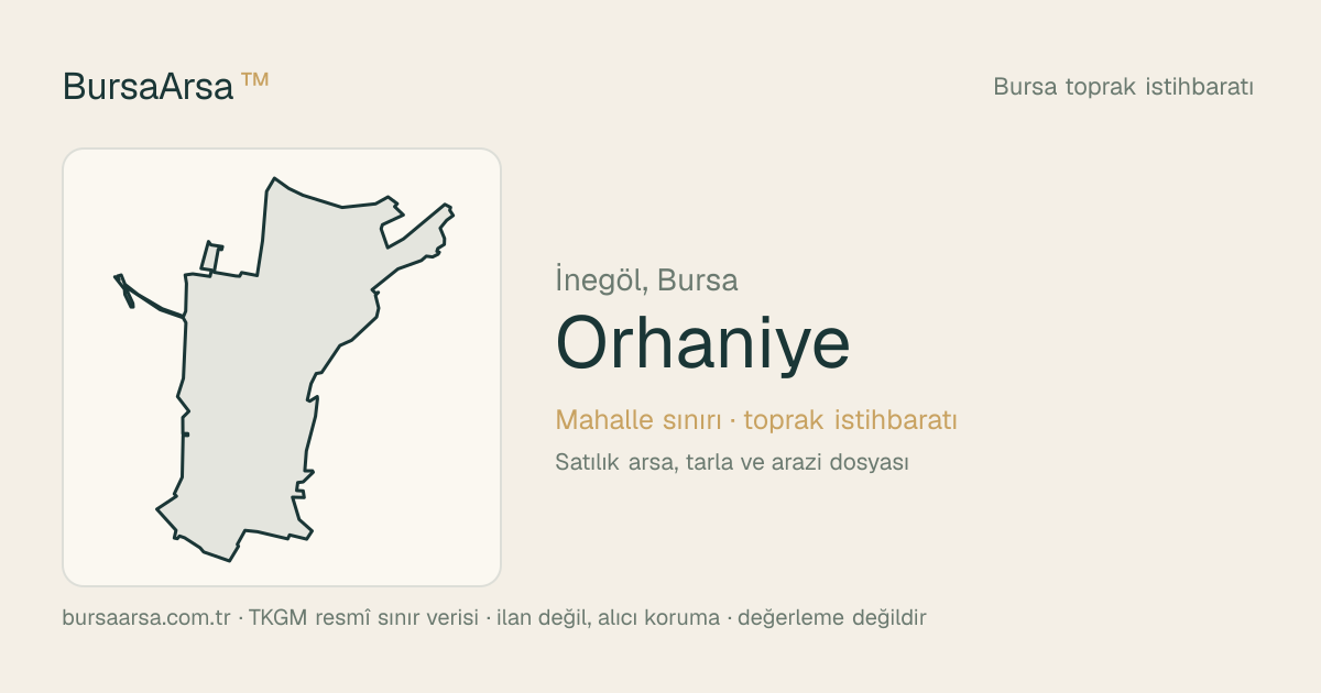 Orhaniye (İnegöl) mahalle sınırı, TKGM kadastro verisi