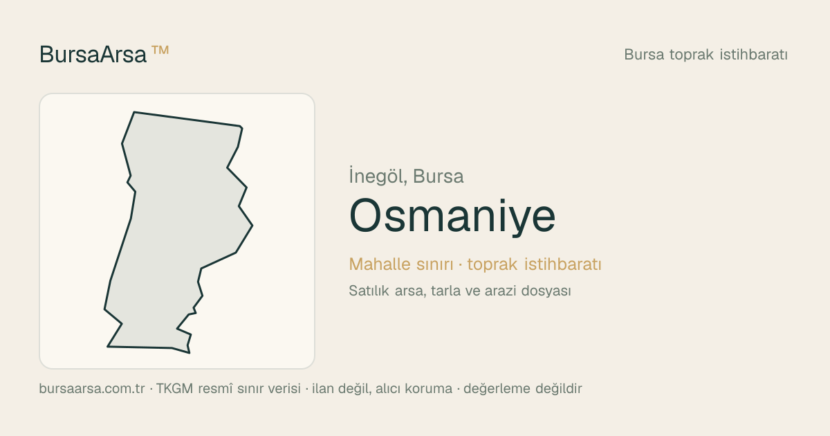 Osmaniye (İnegöl) mahalle sınırı, TKGM kadastro verisi