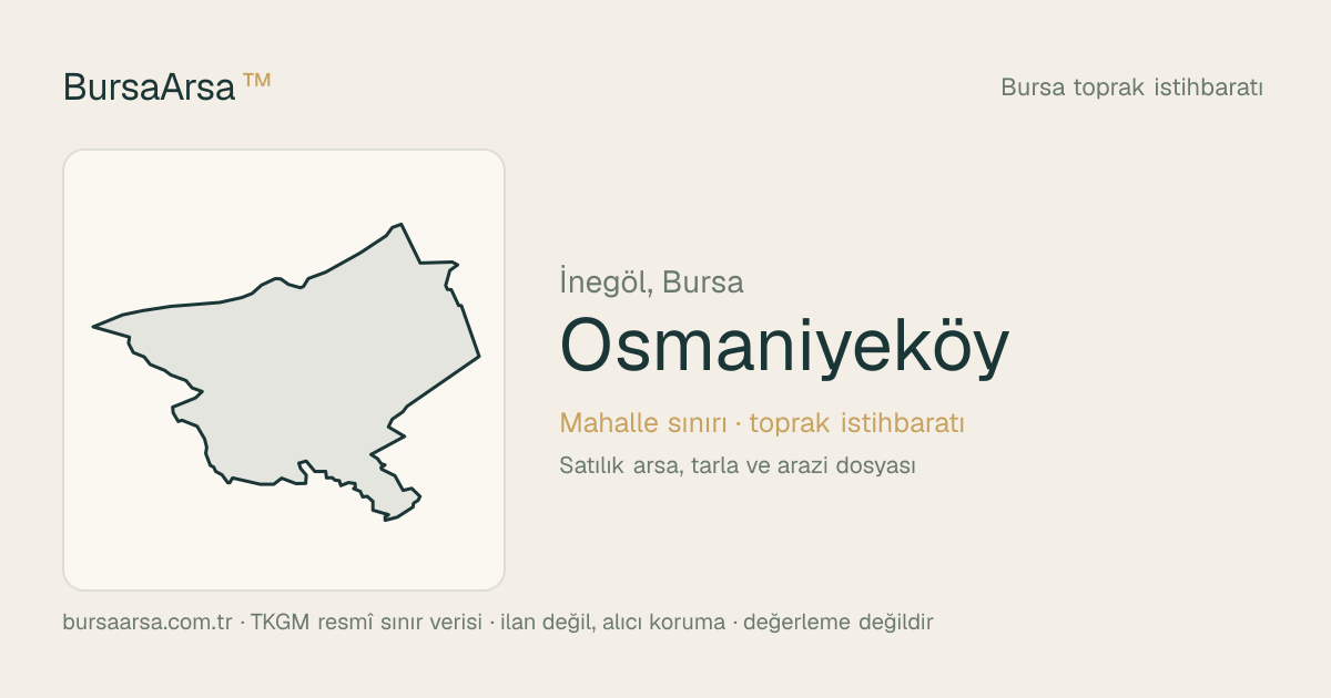 Osmaniyeköy (İnegöl) mahalle sınırı, TKGM kadastro verisi