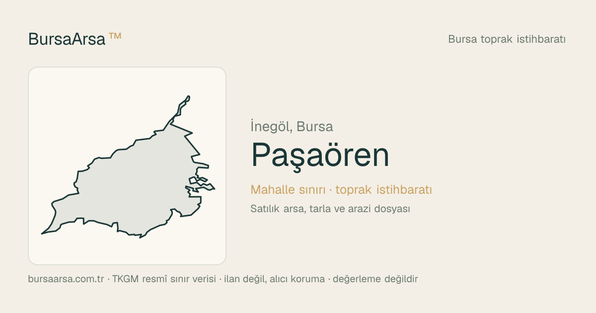 Paşaören (İnegöl) mahalle sınırı, TKGM kadastro verisi