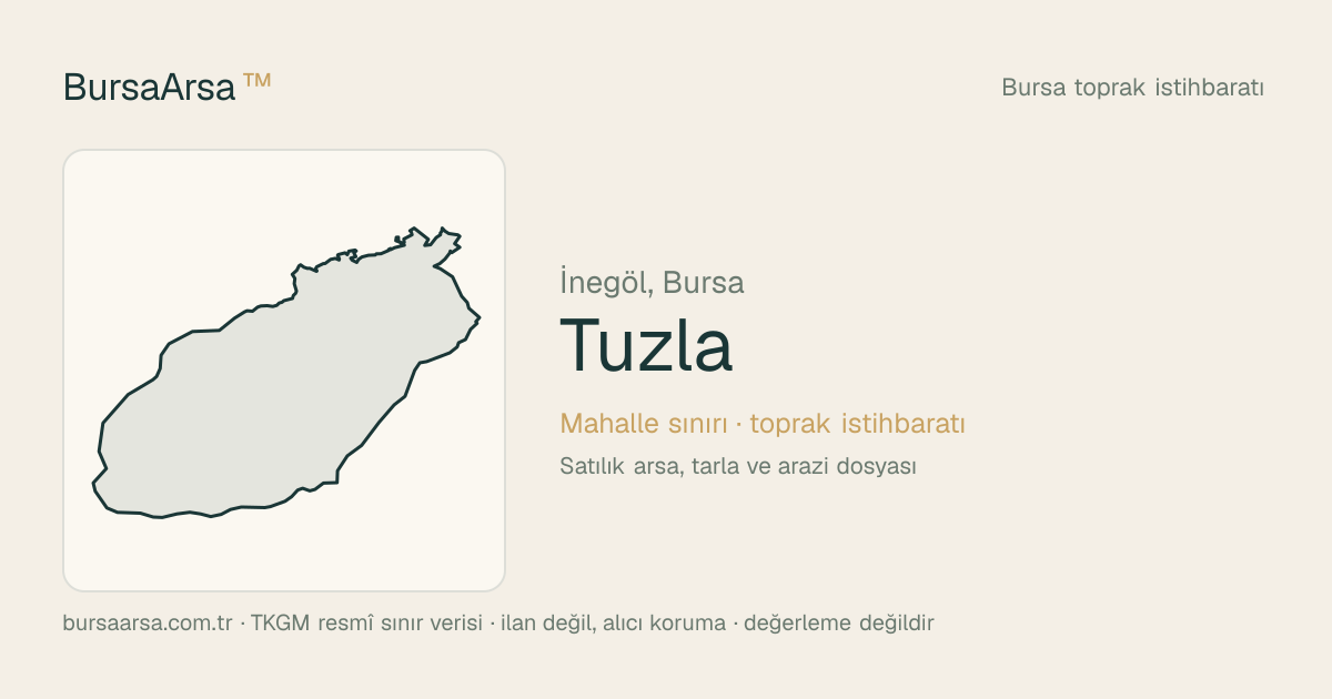 Tuzla (İnegöl) mahalle sınırı, TKGM kadastro verisi