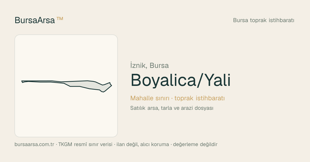 Boyalıca/Yalı (İznik) mahalle sınırı, TKGM kadastro verisi