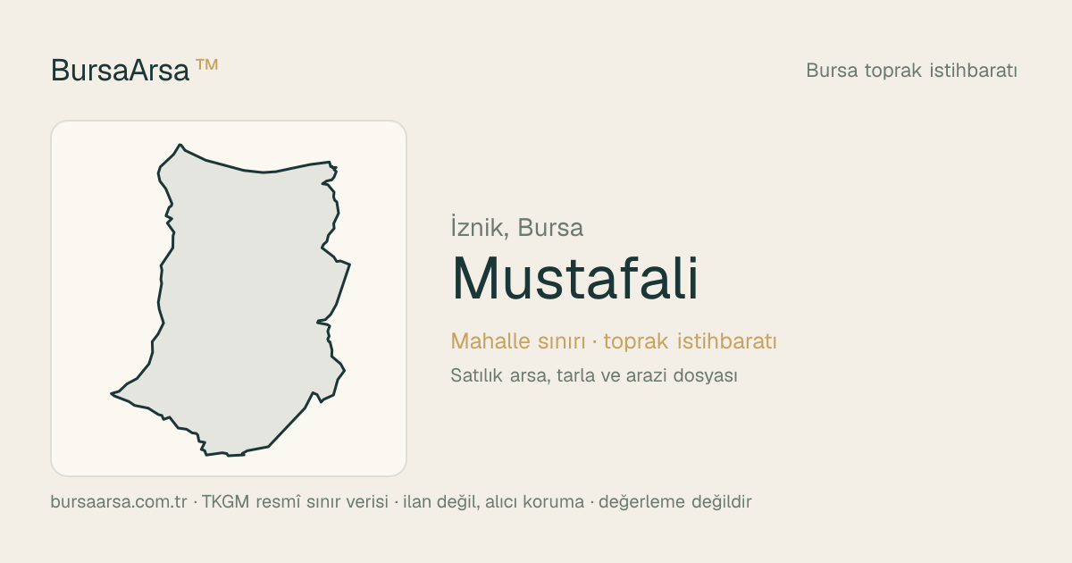 Mustafalı (İznik) mahalle sınırı, TKGM kadastro verisi