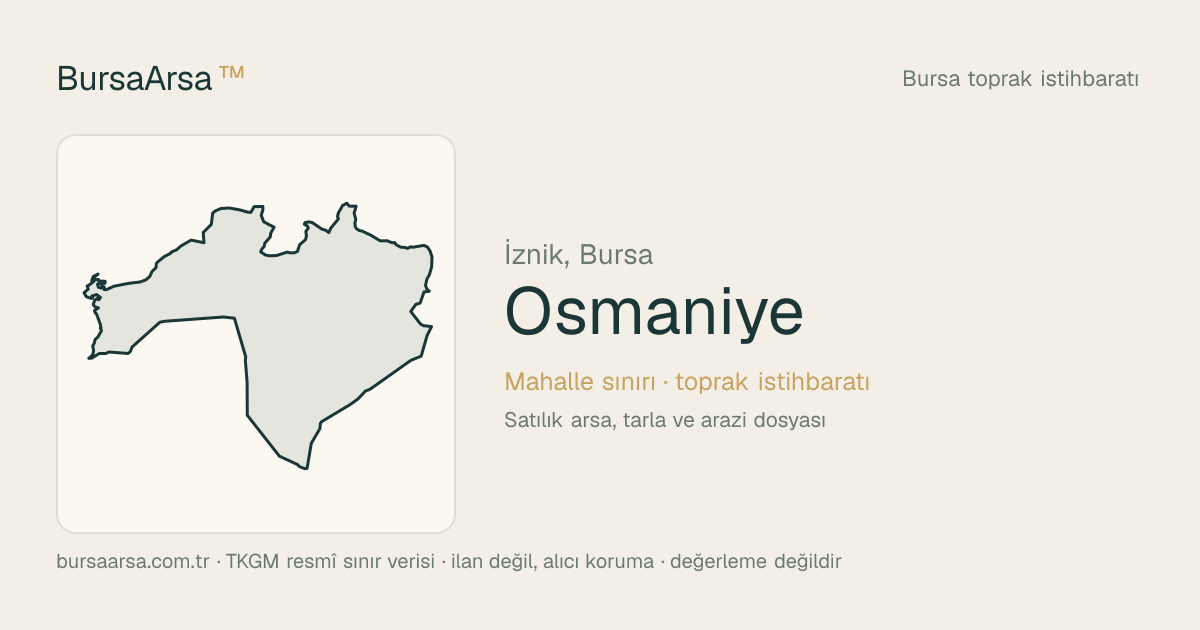Osmaniye (İznik) mahalle sınırı, TKGM kadastro verisi