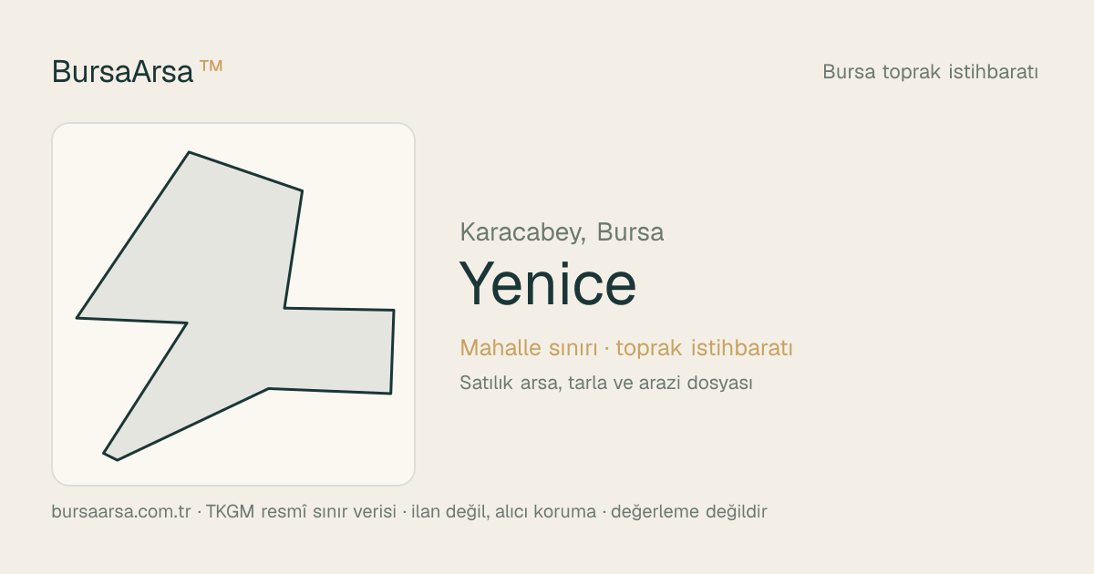 Yenice (Karacabey) mahalle sınırı, TKGM kadastro verisi