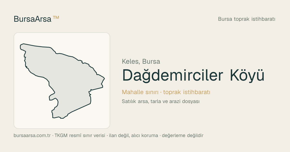 Dağdemirciler Köyü (Keles) mahalle sınırı, TKGM kadastro verisi