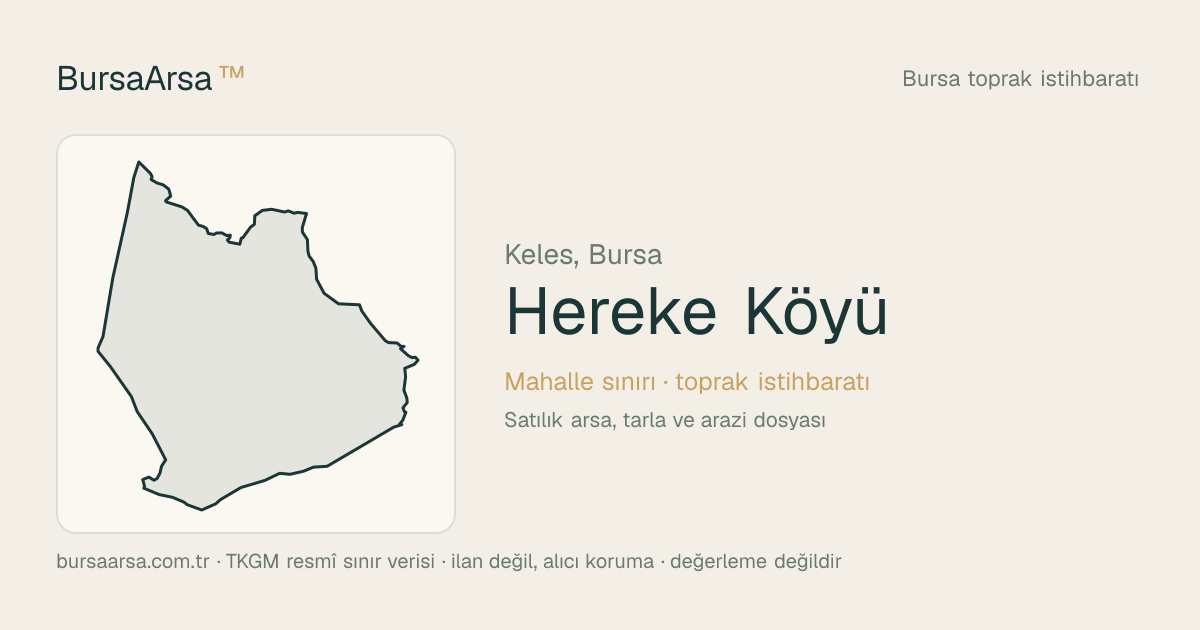 Hereke Köyü (Keles) mahalle sınırı, TKGM kadastro verisi