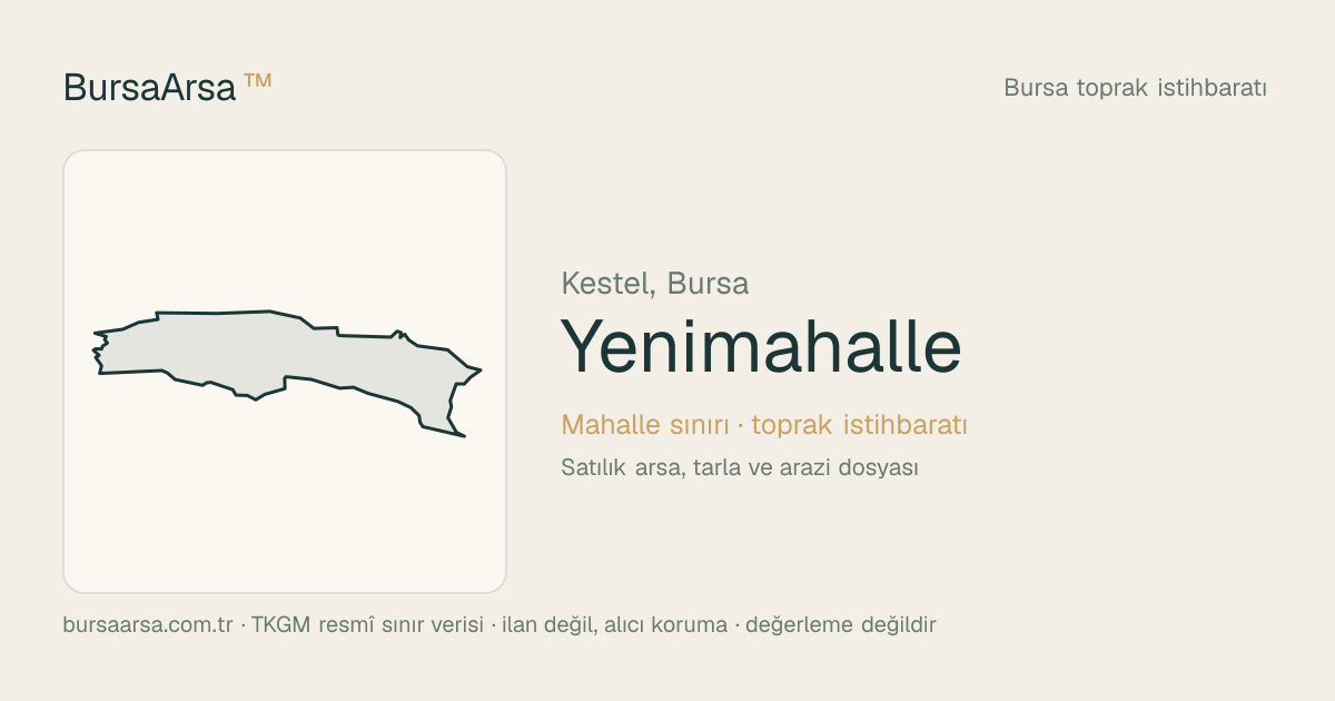 Yenimahalle (Kestel) mahalle sınırı, TKGM kadastro verisi