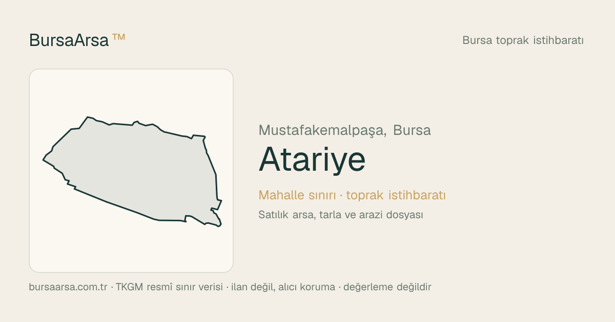 Atariye (Mustafakemalpaşa) mahalle sınırı, TKGM kadastro verisi
