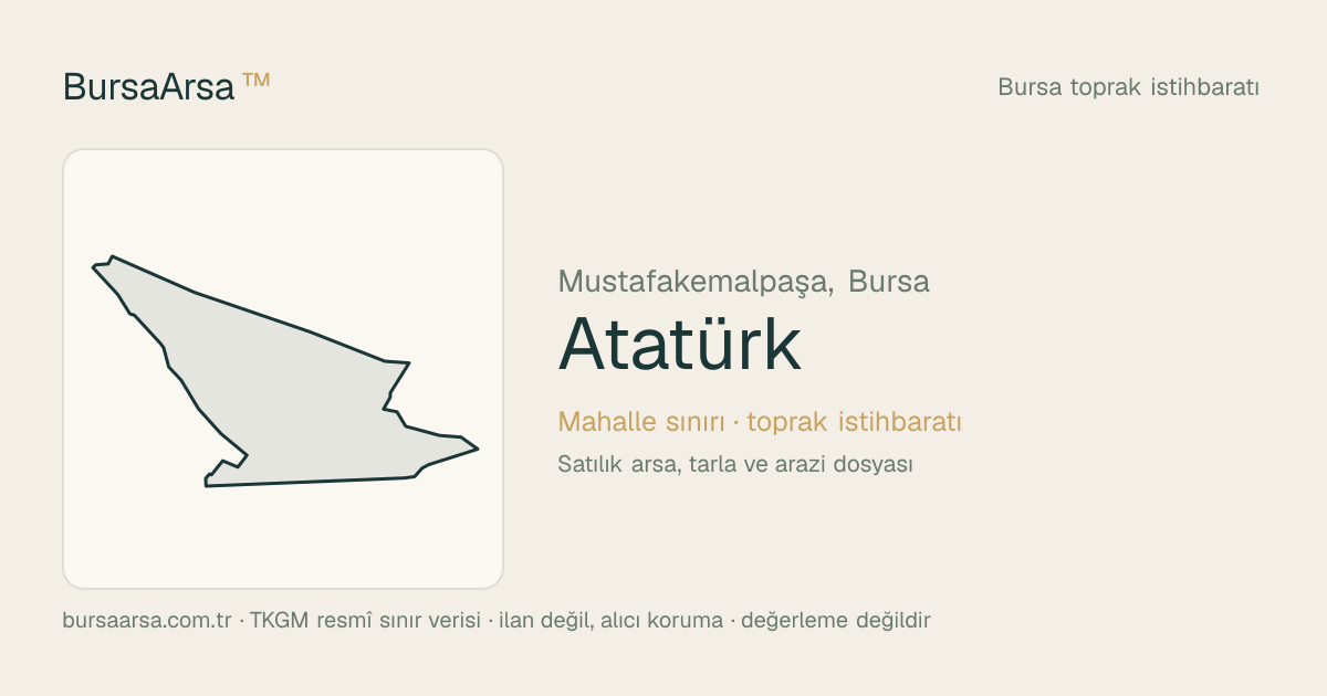 Atatürk (Mustafakemalpaşa) mahalle sınırı, TKGM kadastro verisi
