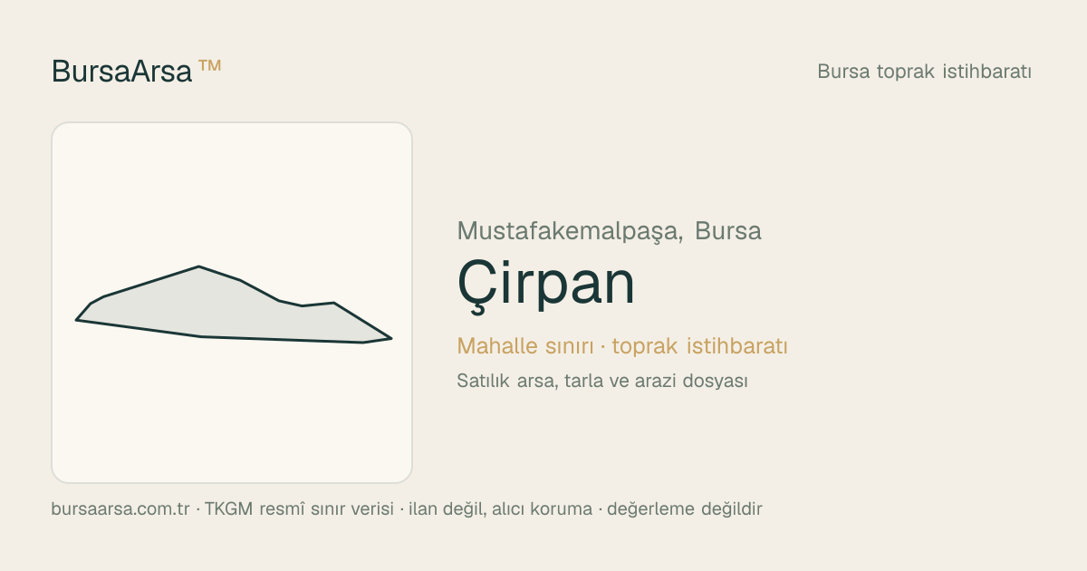 Çırpan (Mustafakemalpaşa) mahalle sınırı, TKGM kadastro verisi