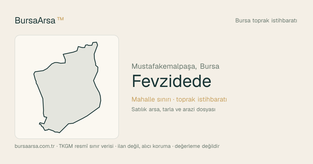 Fevzidede (Mustafakemalpaşa) mahalle sınırı, TKGM kadastro verisi
