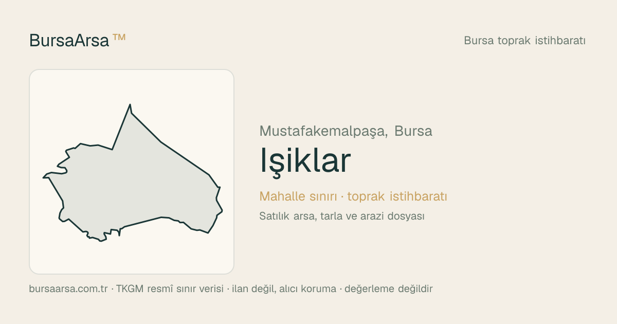 Işıklar (Mustafakemalpaşa) mahalle sınırı, TKGM kadastro verisi
