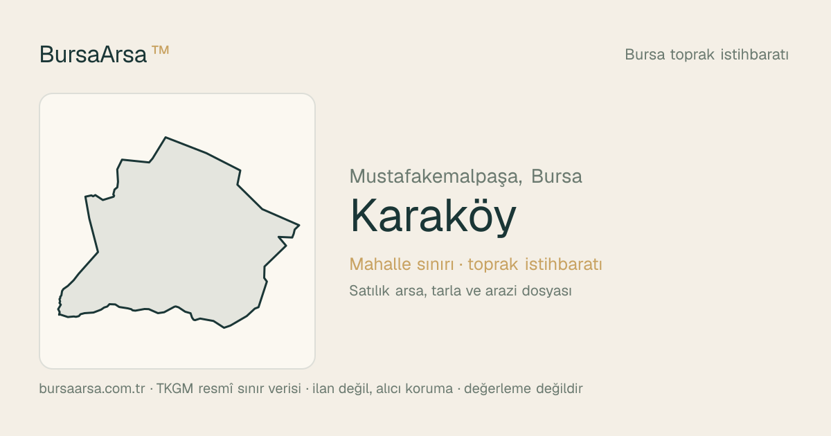 Karaköy (Mustafakemalpaşa) mahalle sınırı, TKGM kadastro verisi