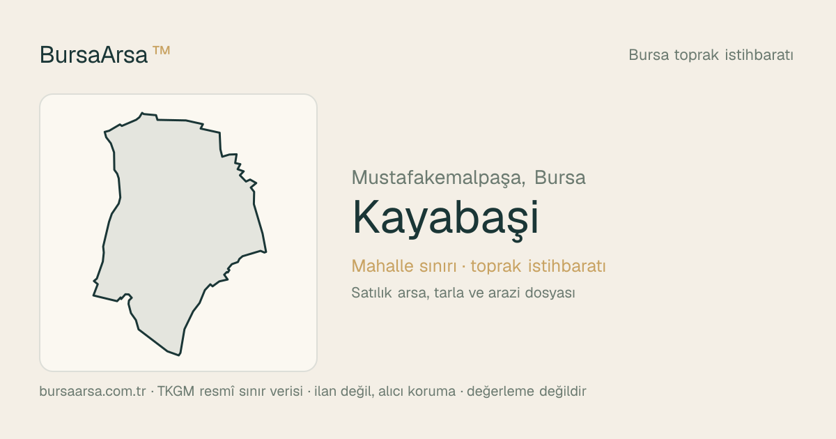 Kayabaşı (Mustafakemalpaşa) mahalle sınırı, TKGM kadastro verisi
