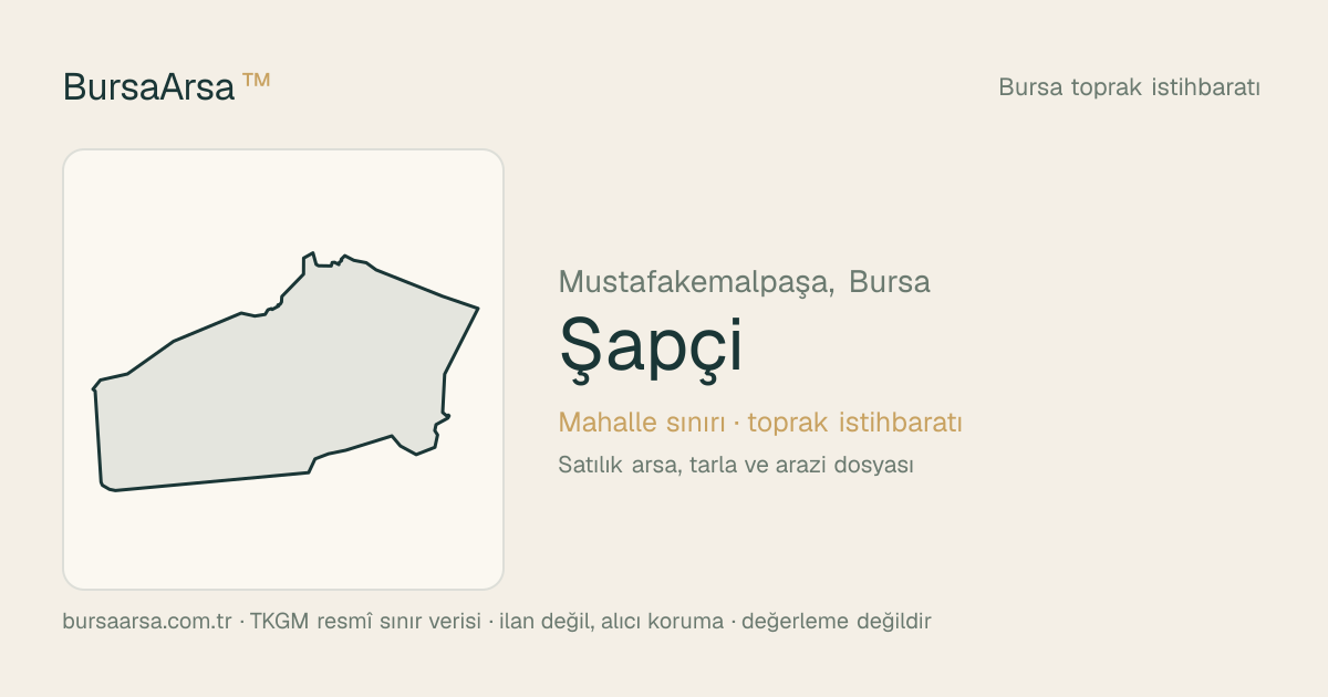 Şapçı (Mustafakemalpaşa) mahalle sınırı, TKGM kadastro verisi
