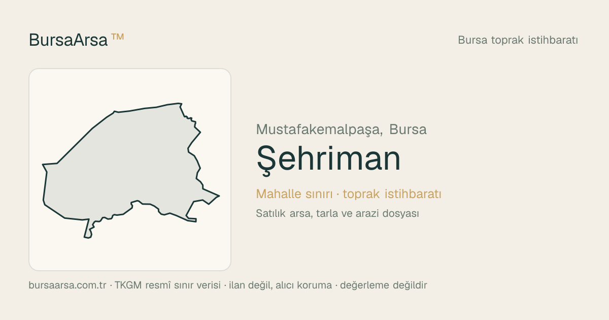 Şehriman (Mustafakemalpaşa) mahalle sınırı, TKGM kadastro verisi