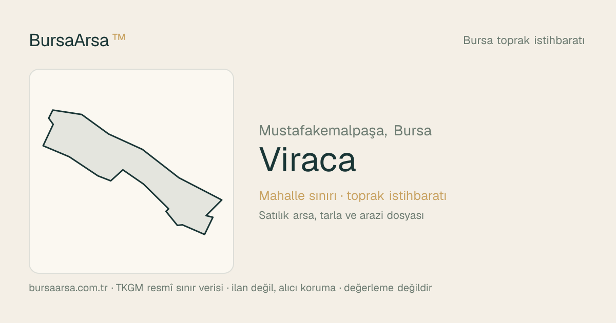 Vıraca (Mustafakemalpaşa) mahalle sınırı, TKGM kadastro verisi