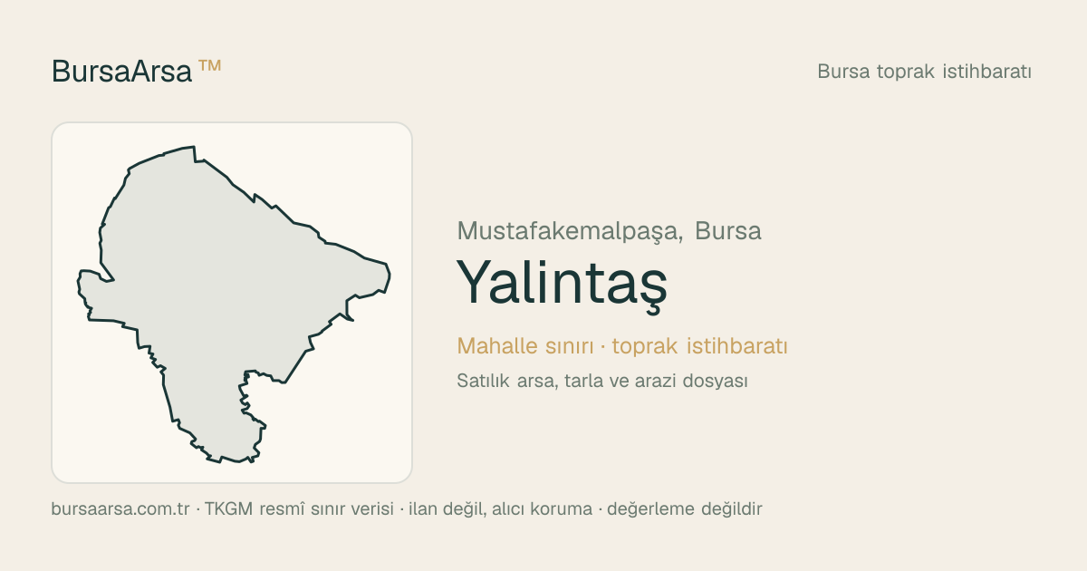 Yalıntaş (Mustafakemalpaşa) mahalle sınırı, TKGM kadastro verisi