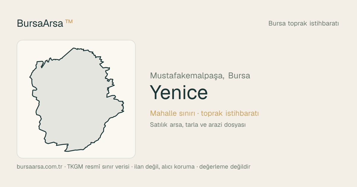 Yenice (Mustafakemalpaşa) mahalle sınırı, TKGM kadastro verisi