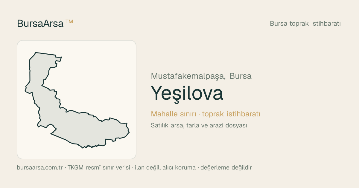 Yeşilova (Mustafakemalpaşa) mahalle sınırı, TKGM kadastro verisi