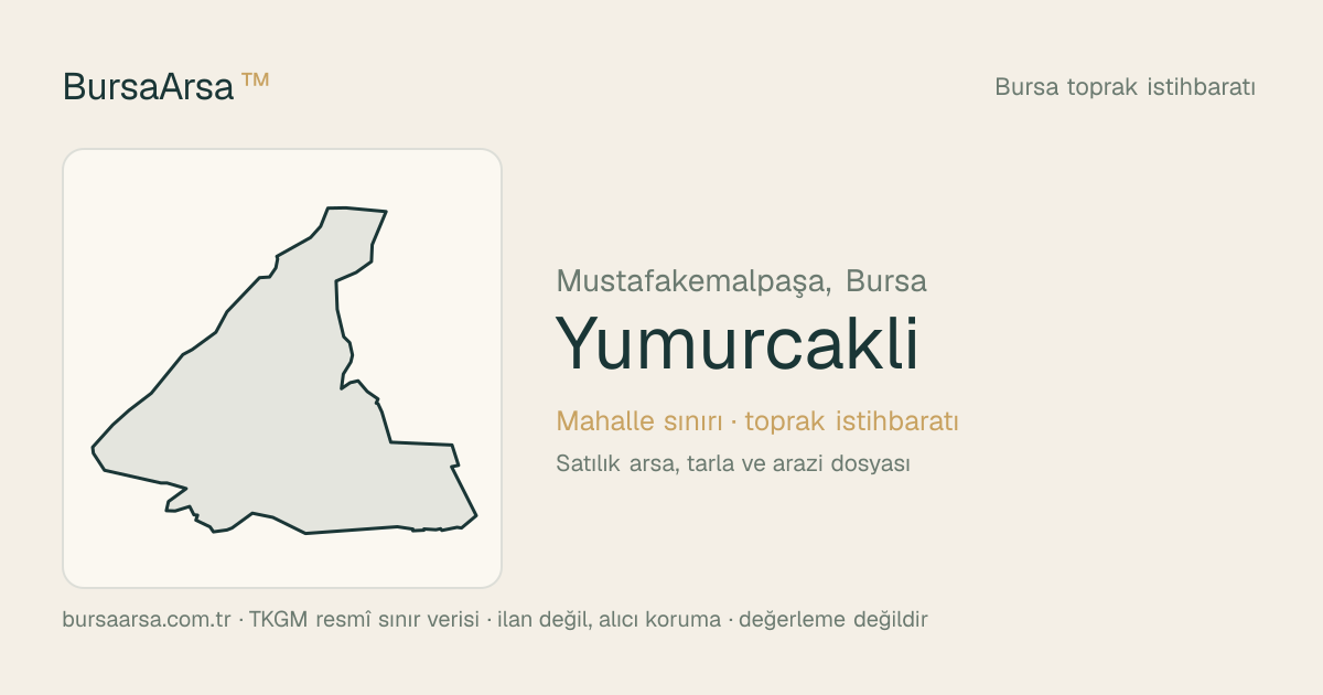 Yumurcaklı (Mustafakemalpaşa) mahalle sınırı, TKGM kadastro verisi