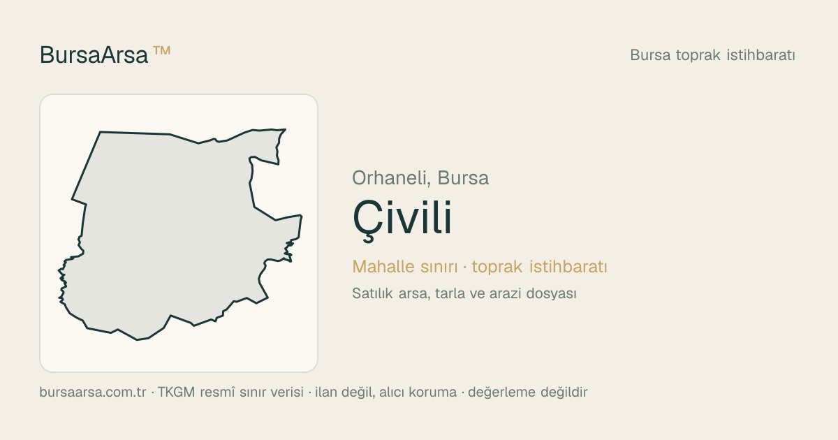 Çivili (Orhaneli) mahalle sınırı, TKGM kadastro verisi