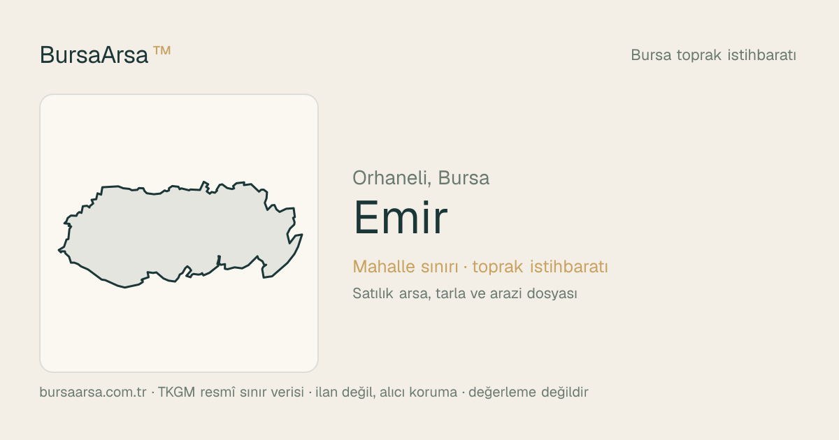 Emir (Orhaneli) mahalle sınırı, TKGM kadastro verisi