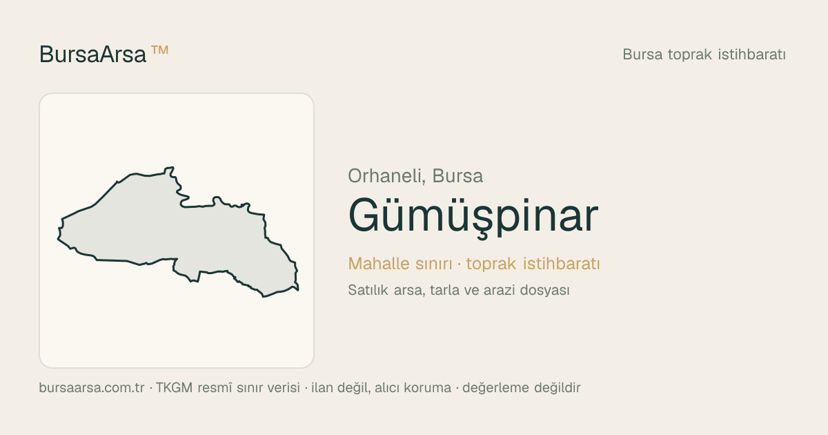 Gümüşpınar (Orhaneli) mahalle sınırı, TKGM kadastro verisi