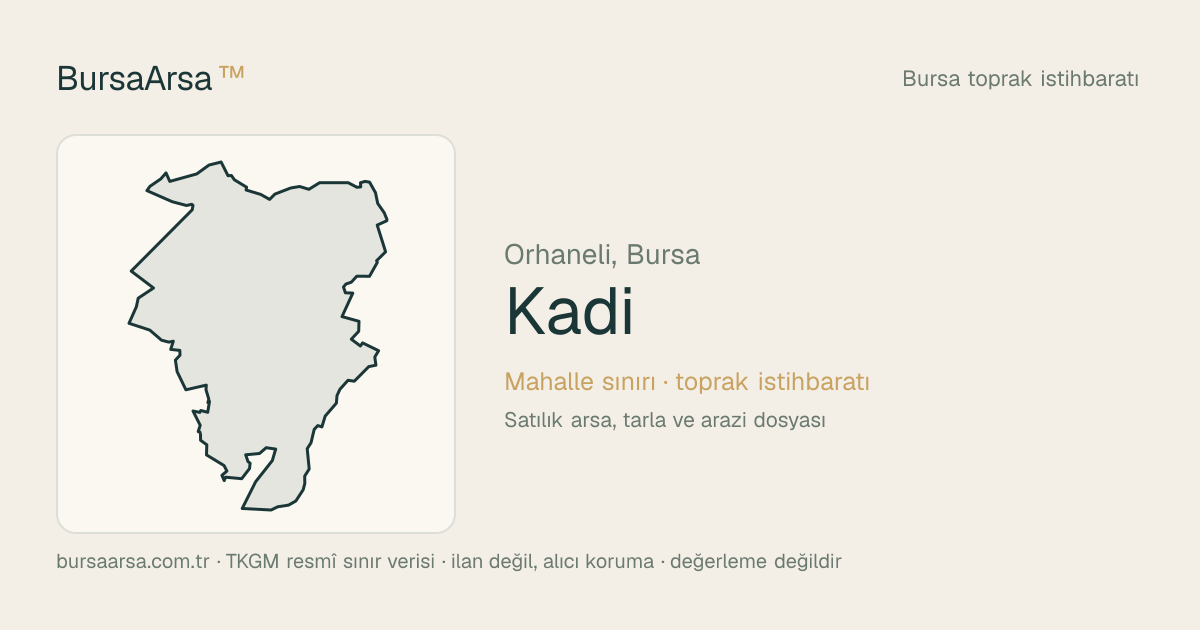 Kadı (Orhaneli) mahalle sınırı, TKGM kadastro verisi