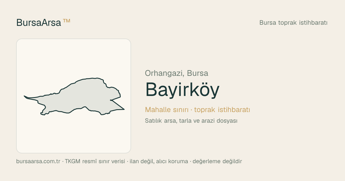 Bayırköy (Orhangazi) mahalle sınırı, TKGM kadastro verisi