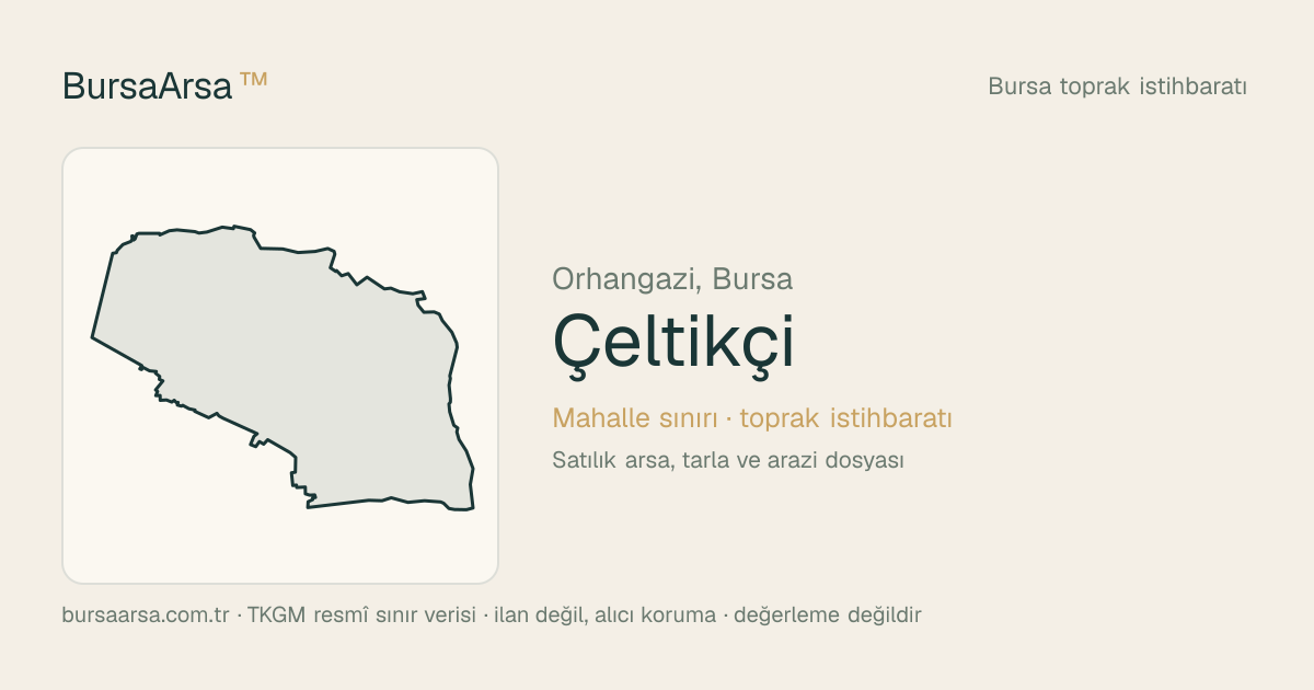 Çeltikçi (Orhangazi) mahalle sınırı, TKGM kadastro verisi