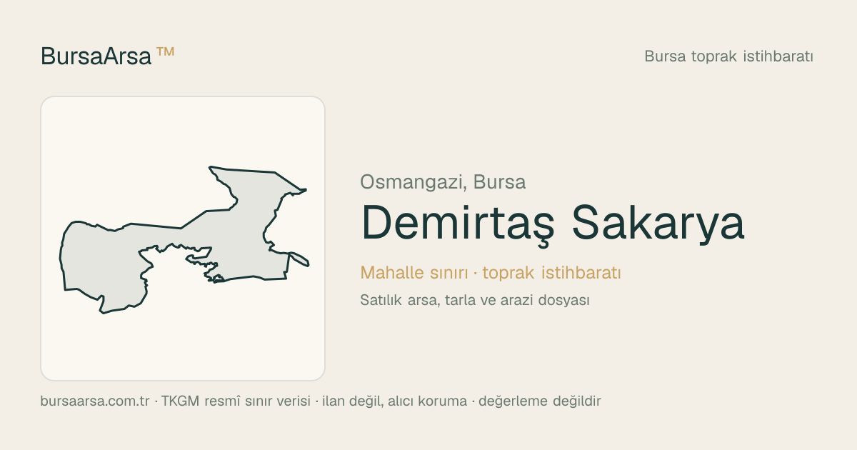 Demirtaş Sakarya (Osmangazi) mahalle sınırı, TKGM kadastro verisi