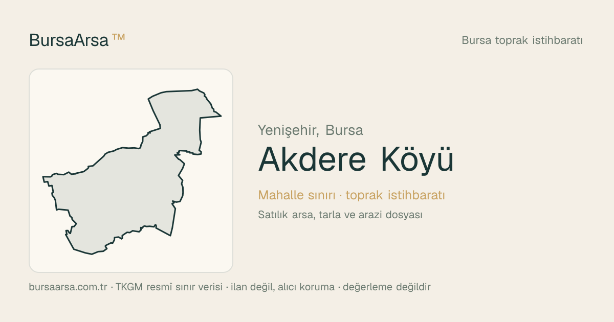 Akdere Köyü (Yenişehir) mahalle sınırı, TKGM kadastro verisi