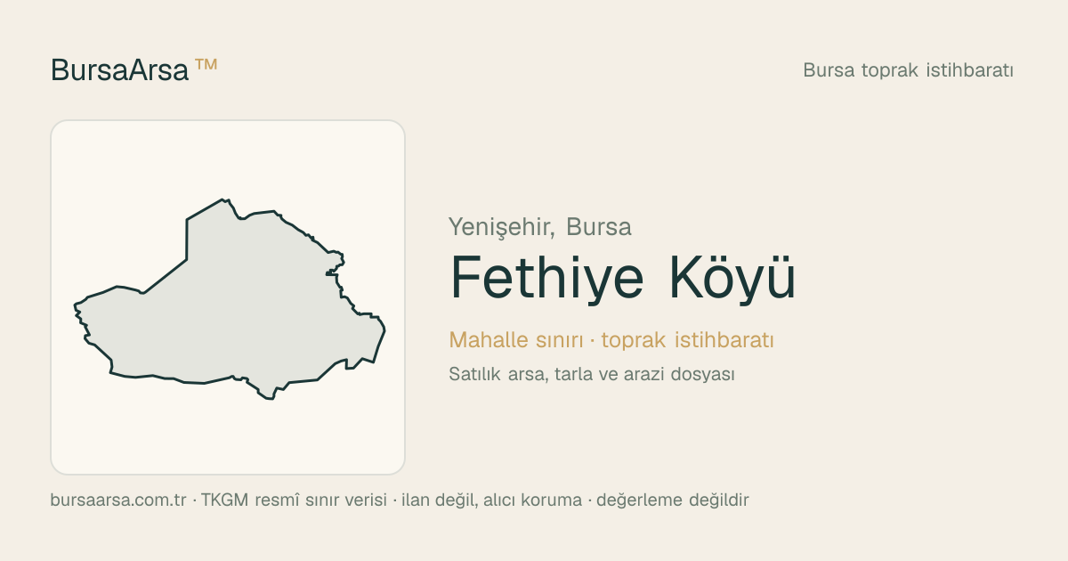 Fethiye Köyü (Yenişehir) mahalle sınırı, TKGM kadastro verisi