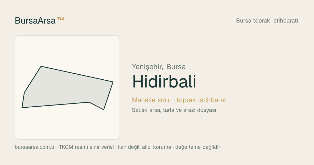 Hıdırbali (Yenişehir) mahalle sınırı, TKGM kadastro verisi