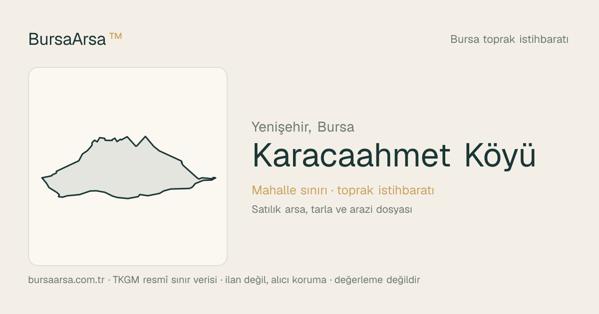 Karacaahmet Köyü (Yenişehir) mahalle sınırı, TKGM kadastro verisi