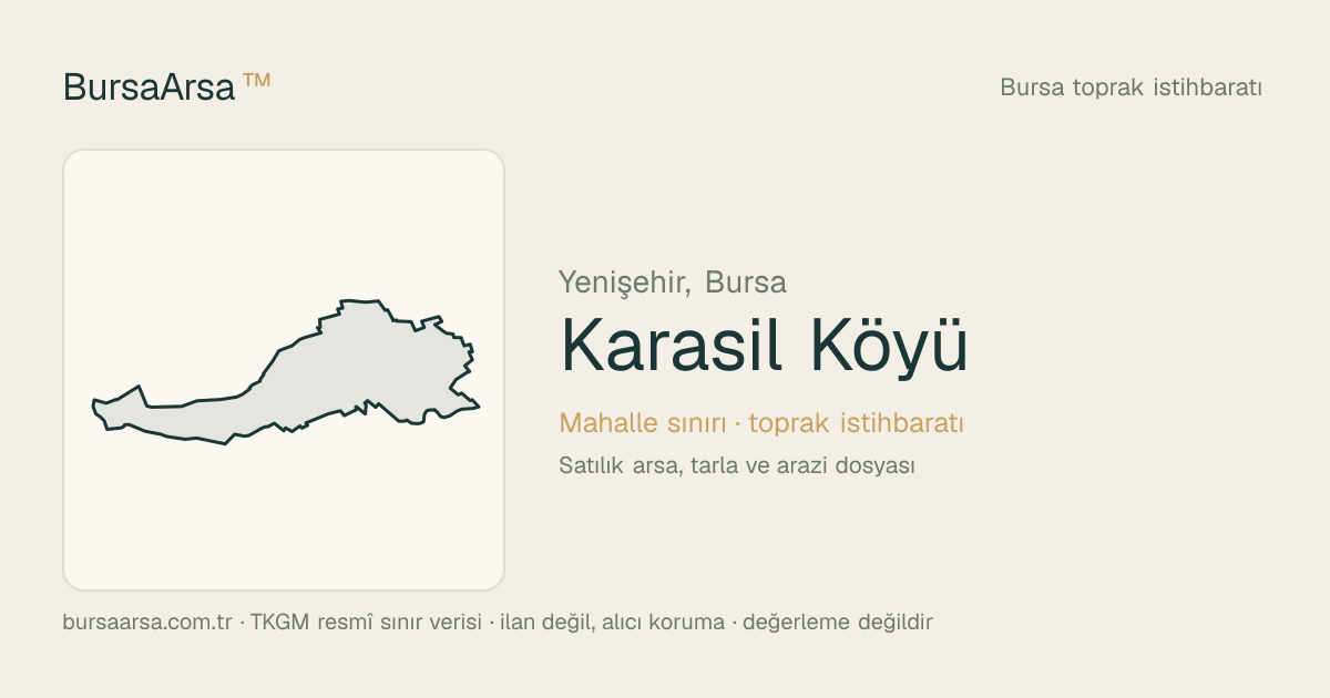 Karasıl Köyü (Yenişehir) mahalle sınırı, TKGM kadastro verisi