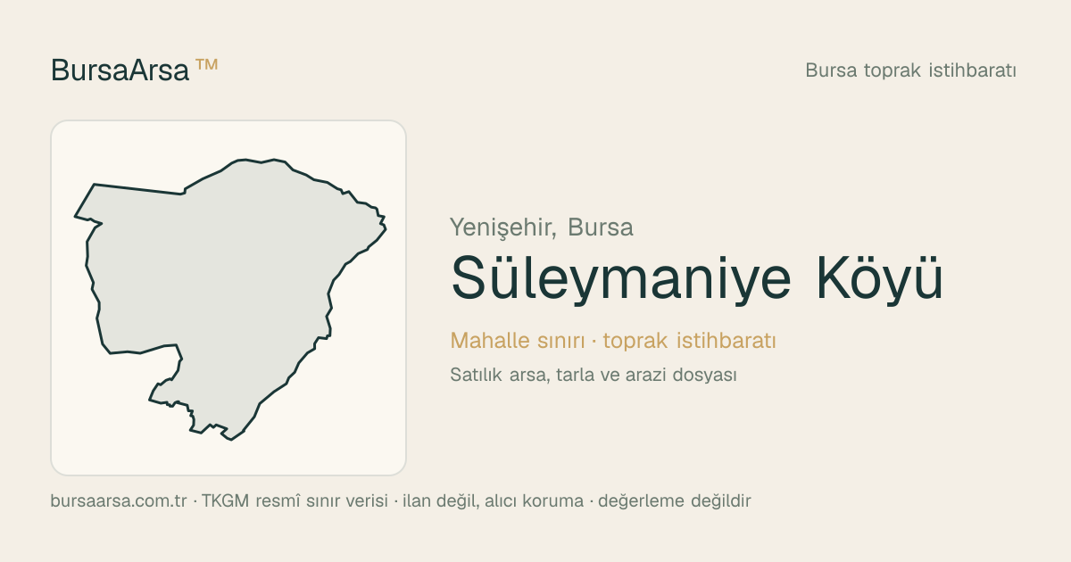 Süleymaniye Köyü (Yenişehir) mahalle sınırı, TKGM kadastro verisi