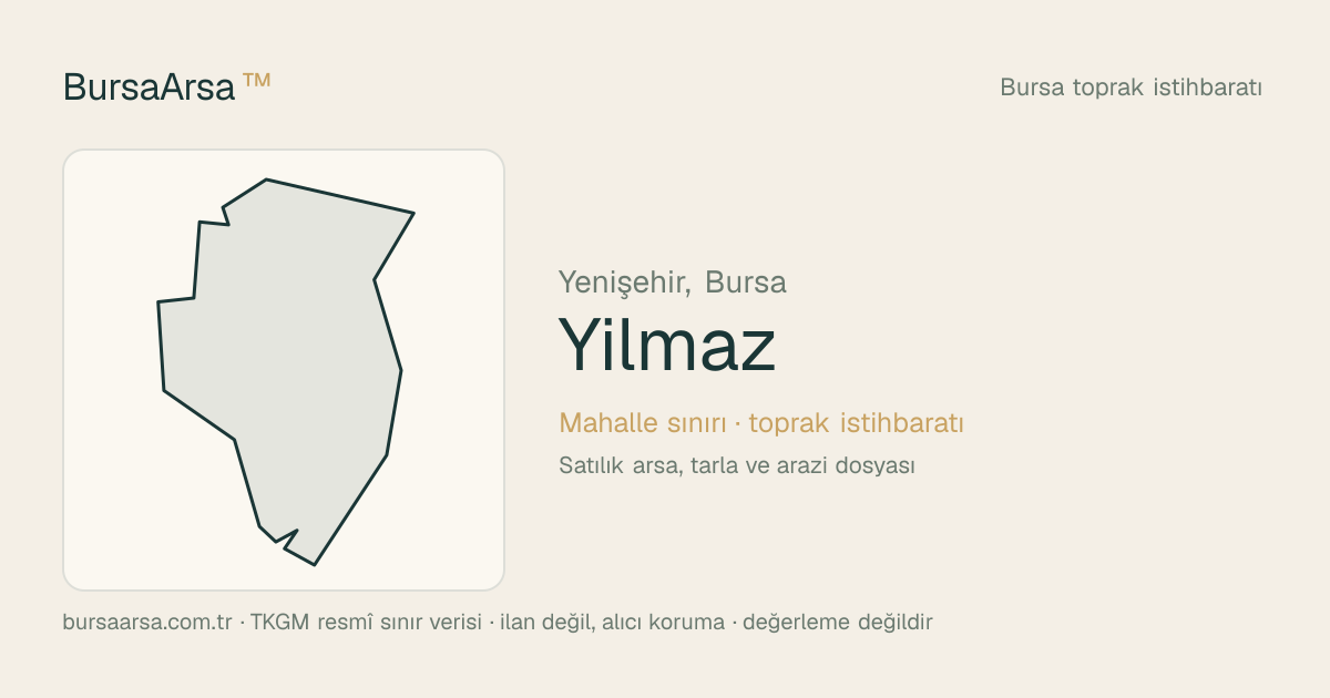 Yılmaz (Yenişehir) mahalle sınırı, TKGM kadastro verisi