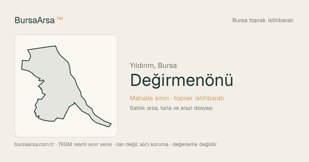 Değirmenönü (Yıldırım) mahalle sınırı, TKGM kadastro verisi